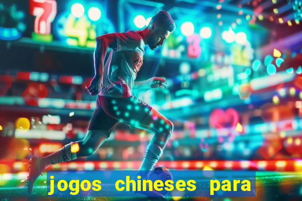 jogos chineses para ganhar dinheiro